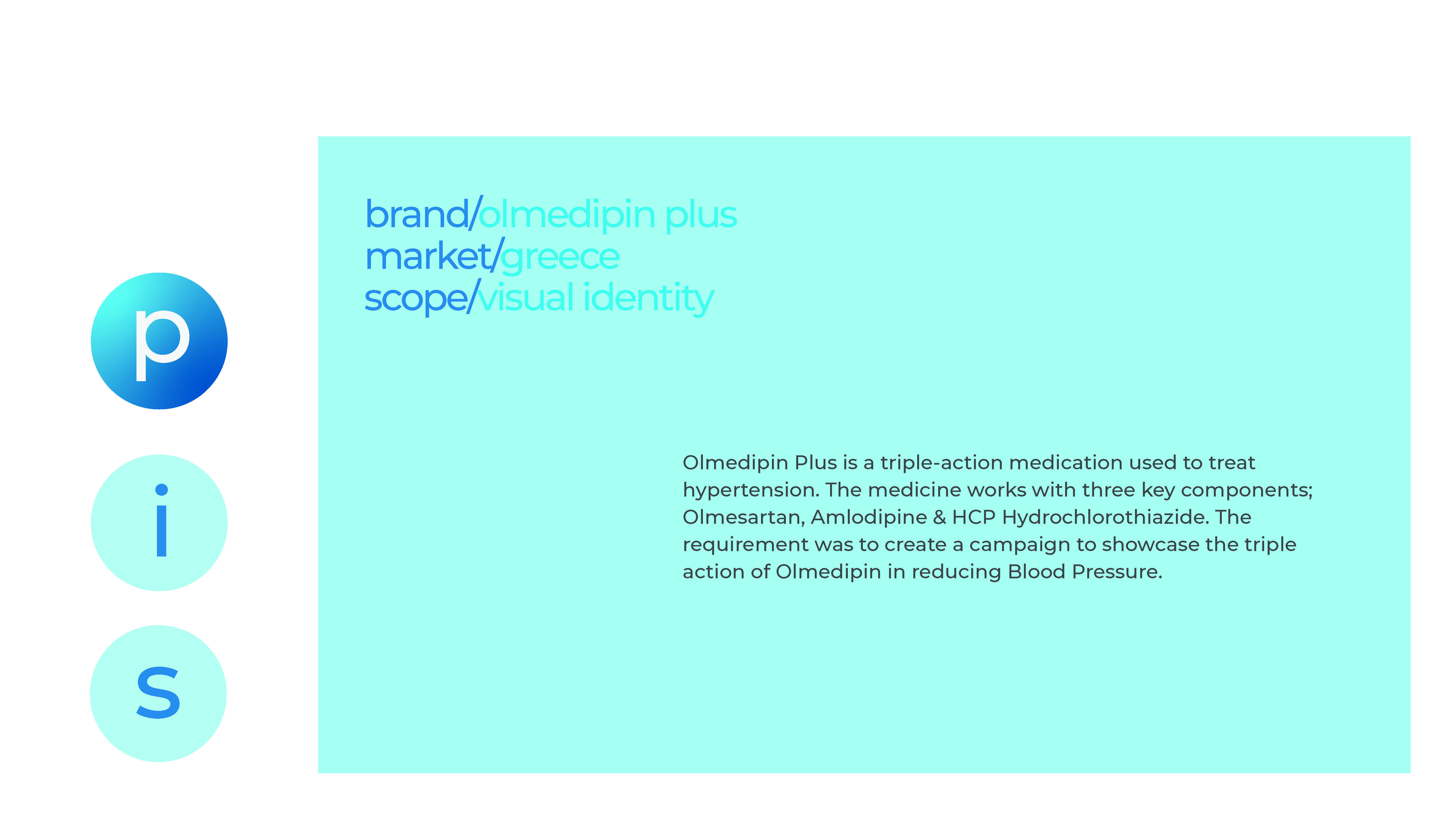 Olmedipin - Visual Identity